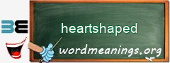 WordMeaning blackboard for heartshaped